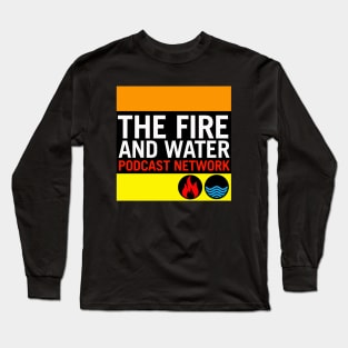 Fire and Water Podcast Network Long Sleeve T-Shirt